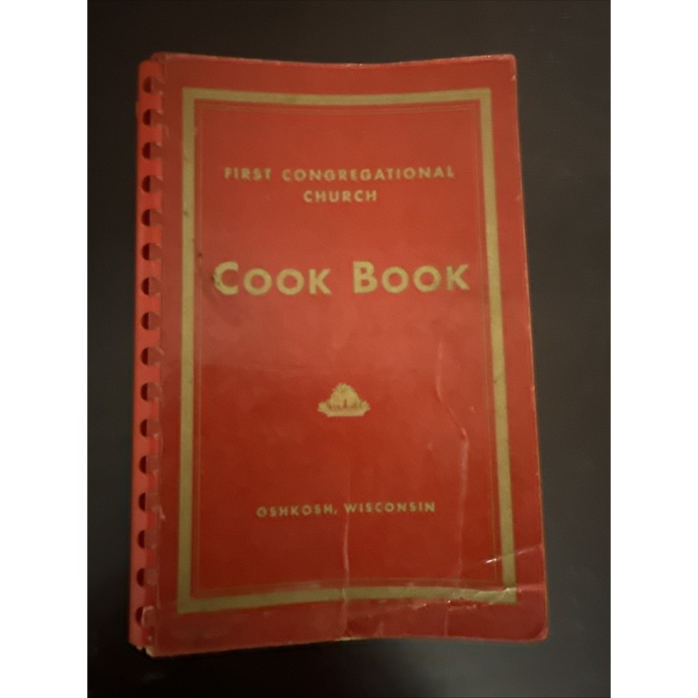 First Congregational Church Cookbook Oshkosh‎ Wisconsin 353 Pages